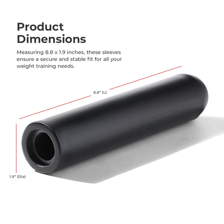 Dimensions | Measuring 8.8 x 1.9 inches, these sleeves ensure a secure and stable fit for all your weight training needs.