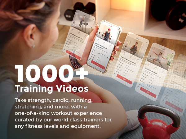 1000+ Training Videos | Explore 1000+ Workouts - Take strength, cardio, running, stretching, and more, with a one-of-a-kind workout experience curated by our world class trainers for any fitness levels and equipment.